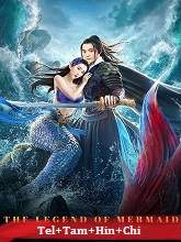 The Legend of Mermaid (2020) HDRip Original [Telugu + Tamil + Hindi + Chi] Dubbed Movie Watch Online Free