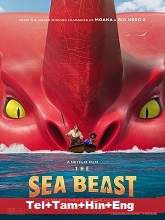 The Sea Beast (2022) HDRip Original [Telugu + Tamil + Hindi + Eng] Dubbed Movie Watch Online Free