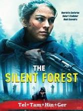The Silent Forest (2022) BRRip Original [Telugu + Tamil + Hindi + Ger] Dubbed Movie Watch Online Free