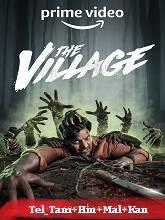 The Village (2023) HDRip Season 1 [Telugu + Tamil + Hindi + Malayalam + Kannada] Watch Online Free