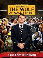 The Wolf of Wall Street (2013) BRRip Original [Telugu + Tamil + Hindi + Eng] Dubbed Movie Watch Online Free