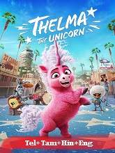 Thelma the Unicorn (2024) HDRip Original [Telugu + Tamil + Hindi + Eng] Dubbed Movie Watch Online Free