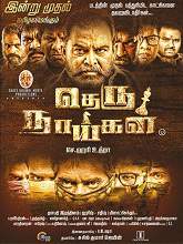 Theru Naaigal (2017) HDRip Tamil Full Movie Watch Online Free