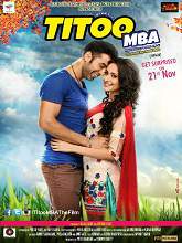 Titoo MBA (2014) DVDScr Hindi Full Movie Watch Online Free