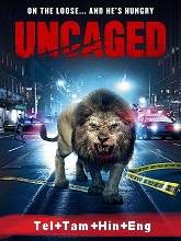 Uncaged (2020) BRRip Original [Telugu + Tamil + Hindi + Eng] Dubbed Movie Watch Online Free