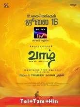 Vaazhl (2021) HDRip Original [Telugu + Tamil + Malayalam] Full Movie Watch Online Free