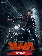 Yuva (2024) HDRip Telugu (Original Version) Full Movie Watch Online Free